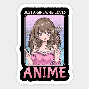 Just A Girl Who Loves Anime - Chibi Kawaii Cosplay Sticker